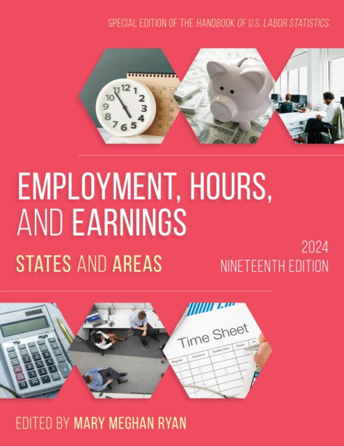 Cover for Employment, Hours, and Earnings 2024: States and Areas (Paperback Book) [Nineteenth edition] (2024)