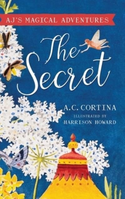 Cover for A C Cortina · The Secret (Hardcover bog) (2022)