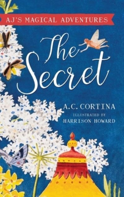 Cover for A C Cortina · The Secret (Gebundenes Buch) (2022)