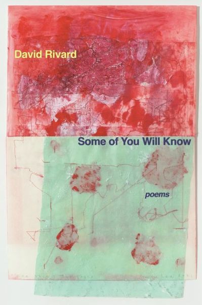 Cover for David Rivard · Some of You Will Know (Paperback Book) (2022)