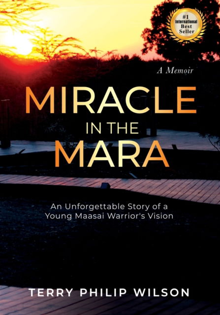 Cover for Terry Philip Wilson · Miracle in The Mara (Paperback Book) (2022)