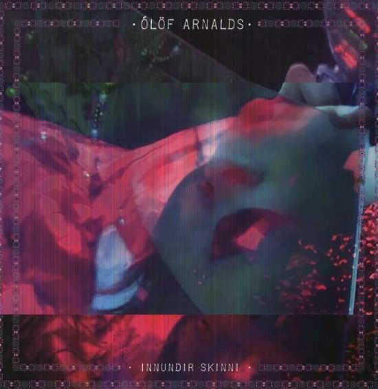 Cover for Olof Arnalds · Innundir Skinni (LP) (2012)