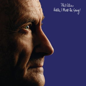 Cover for Phil Collins · Hello, I Must Be Going (CD) [Deluxe edition] (2016)