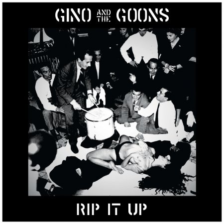 Cover for Gino &amp; The Goons · Rip It Up (LP) (2019)