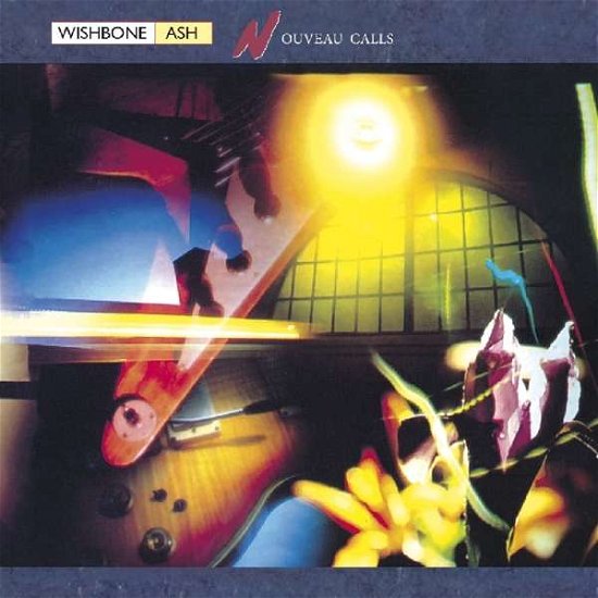 Cover for Wishbone Ash · Nouveau Calls (CD) (2018)