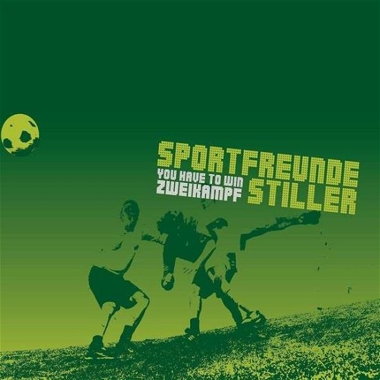Cover for Sportfreunde Stiller · You Have to Win Zweikampf (Re- (CD) (2007)