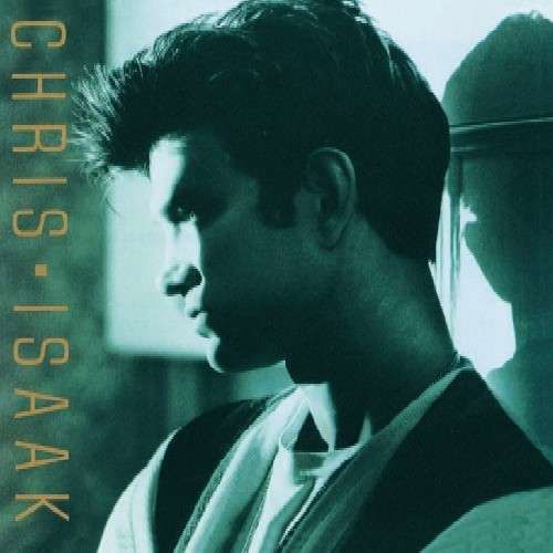 Cover for Chris Isaak (CD) [Remastered edition] (2017)