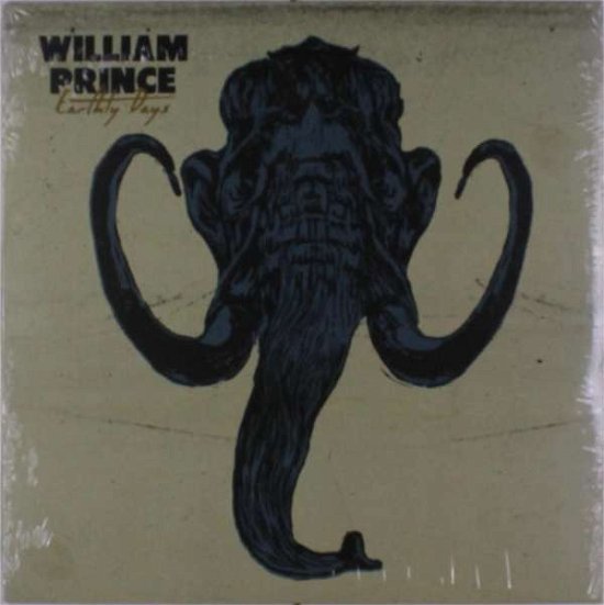 Earthly Days - William Prince - Music - Glassnote - 0810599022105 - December 21, 2018