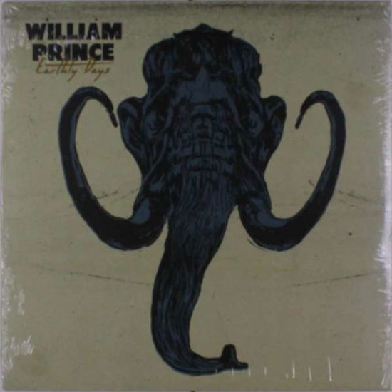 Earthly Days - William Prince - Música - Glassnote - 0810599022105 - 21 de dezembro de 2018