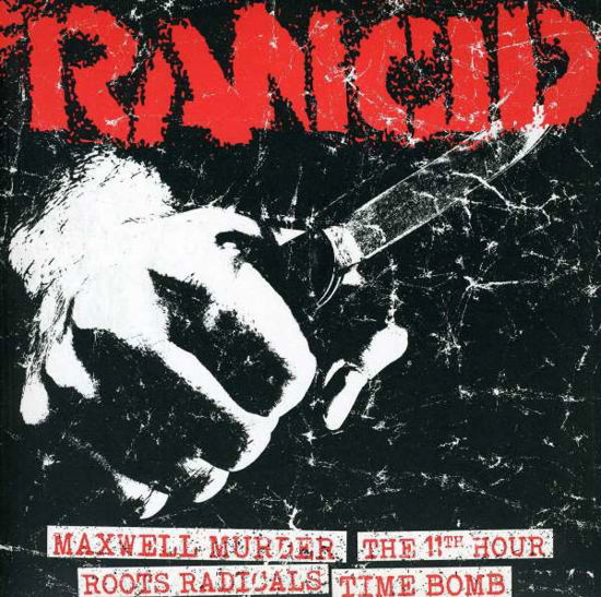 Maxwell Murders+11th Hour / Root - Rancid - Música - PIRATE PRESS - 0819162010105 - 7 de dezembro de 2012