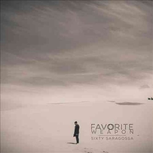 Cover for Favorite Weapon · Sixty Saragossa (CD) (2014)