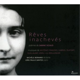 Cover for Michele Bernard  · Reves Inacheves (CD)