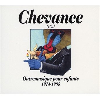 Chevance (etc.) - V/A - Musik - BORN BAD - 3521381551105 - 11. april 2019