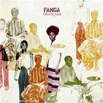 Cover for Fanga · Fanga - Natural Juice (CD) [Digipak] (2023)