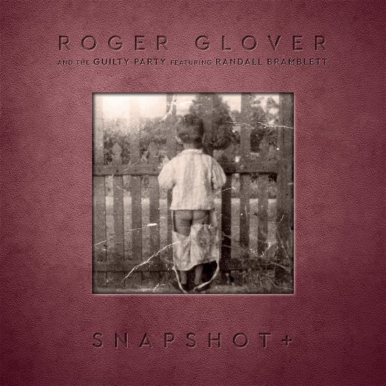 Cover for Roger Glover · Snapshot+ (CD) [Digipak] (2021)