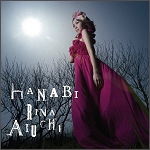 Cover for Rina Aiuchi · Hanabi &lt;limited&gt; (CD) [Japan Import edition] (2010)