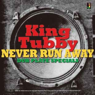 Cover for King Tubby · Never Run Away-dub Plate Specials (CD) [Japan Import edition] (2018)