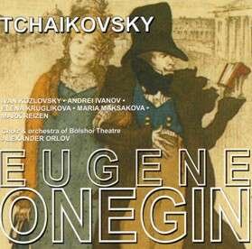 Eugen Onegin - Peter Iljitsch Tschaikowsky (1840-1893) - Musik -  - 4607123630105 - 