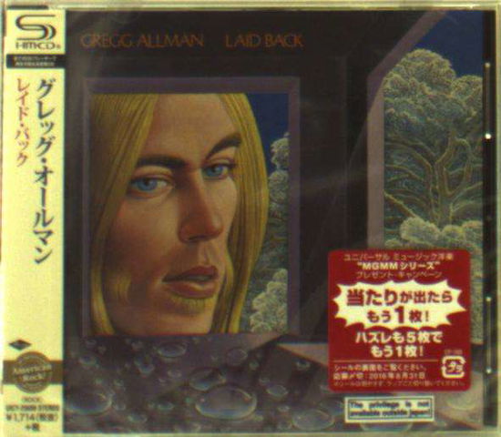 Laid Back (Shm / Reissue) - Gregg Allman - Musiikki - UNIVERSAL - 4988031148105 - keskiviikko 22. kesäkuuta 2016