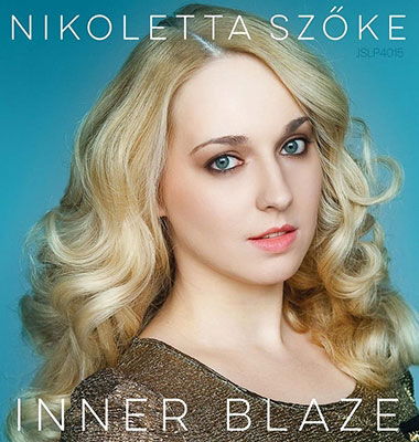 Cover for Nikoletta Szoke · Inner Blaze (LP) [Japan Import edition] (2023)