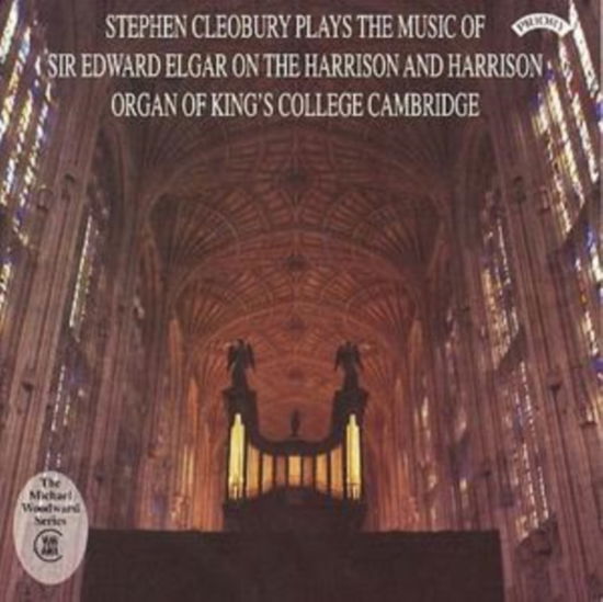 Cover for Stephen Cleobury · Music Of Sir Edward Elgar / Organ Of Kings College. Cambridge (CD) (2018)