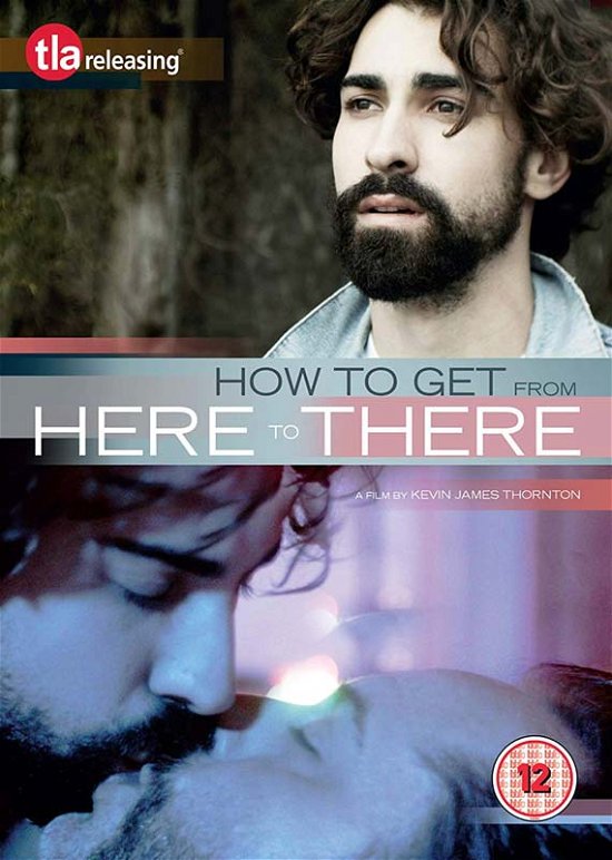 How To Get From Here To There - Feature Film - Elokuva - TLA Releasing - 5060496453105 - maanantai 27. toukokuuta 2019