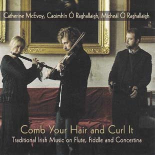 Cover for Catherine Mcevoy · Comb Your Hair &amp; Curl It (CD) (2010)