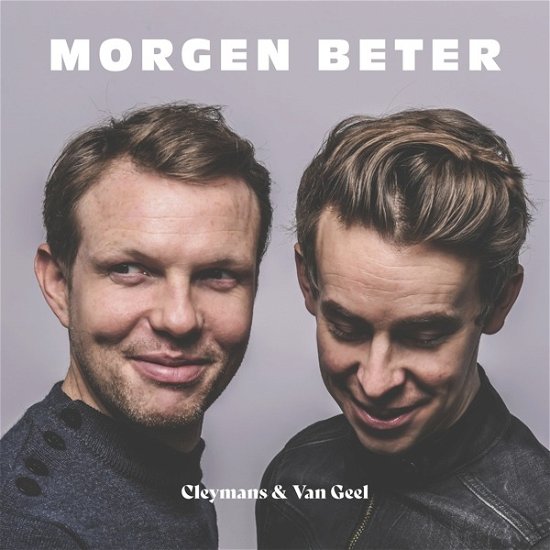 Cover for Cleymans &amp; Van Geel · Morgen Beter (CD) (2024)