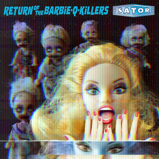 Cover for Sator · Return of the Barbie-q-killers (LP) (2022)