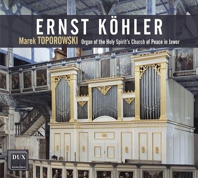 Cover for Kohler / Toporowski · Organ Works (CD) (2021)