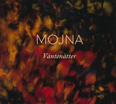Cover for Mojna · Vantenatter (CD) (2024)