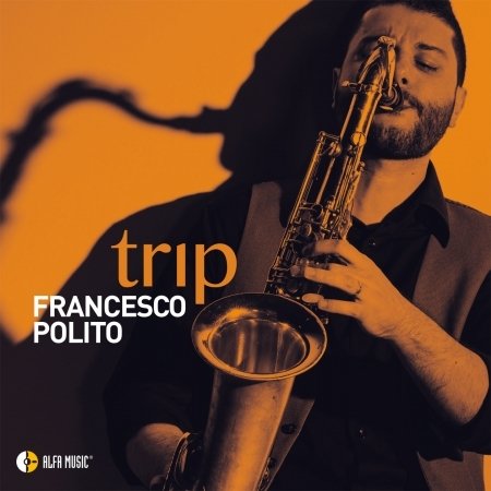Cover for Francesco Polito · Trip (CD) (2020)