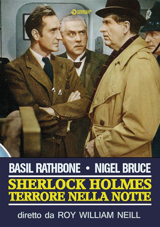 Cover for Rathbone,Bruce,Mowbray,Hoey,Godfrey,Worlock,Forbes · Sherlock Holmes - Terrore Nella Notte (DVD) (2017)