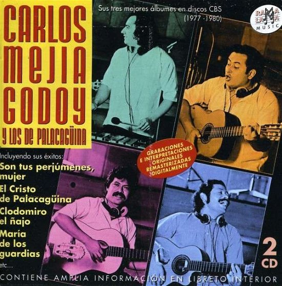 Cover for Godoy,carlos Mejia / Los De Panacaguina · Sus Tres Mejores Albumes en Discos Cbs (1977-1980) (CD) (2017)