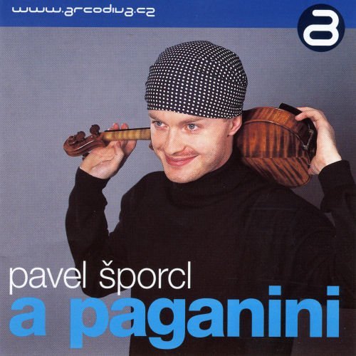 Cover for Pavel; Sporcl · Violin Recital - Pavel Sporcl - A Paga (CD) (2005)
