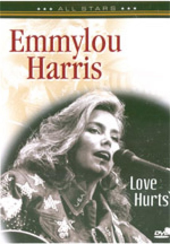 Love Hurts - in Concert DVD - Emmylou Harris - Musikk - ALSTA - 8712273132105 - 28. april 2006
