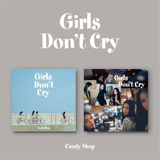 Girls Don't Cry - Candy Shop - Muziek - BRAVE ENTERTAINMENT - 8804775450105 - 21 juni 2024