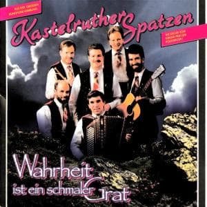 Cover for Kastelruther Spatzen · Wahrheit Ist Ein Schmaler (CD) (2004)