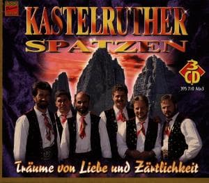 Traeume Von Liebe Und Zae - Kastelruther Spatzen - Musik - KOCH - 9002723957105 - 25. August 2003