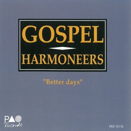Cover for Harmoneer Gospel · Better Days (CD)