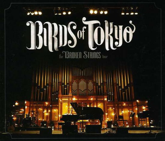 Cover for Birds of Tokyo · Broken Strings Tour (CD) (2010)