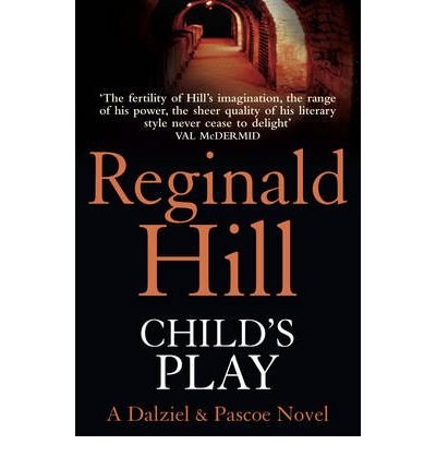 Cover for Reginald Hill · Child’s Play - Dalziel &amp; Pascoe (Paperback Book) (2009)