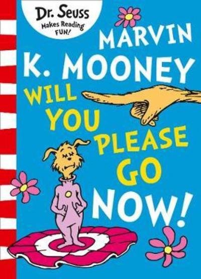 Cover for Dr. Seuss · Marvin K. Mooney will you Please Go Now! (Paperback Bog) (2019)