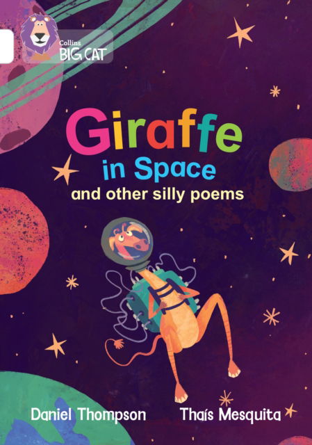 Cover for Daniel Thompson · Giraffe in Space and other silly poems: Band 10/White - Collins Big Cat (Paperback Book) (2025)