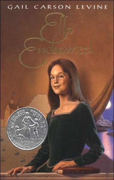 Cover for Gail Carson Levine · Ella Enchanted: A Newbery Honor Award Winner (Hardcover bog) [1st edition] (1997)