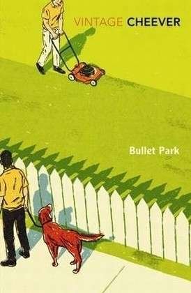 Bullet Park - John Cheever - Böcker - Vintage Publishing - 9780099914105 - 19 mars 1992