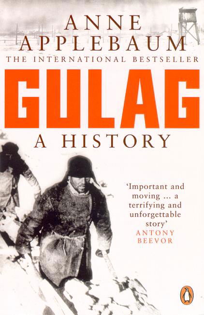Gulag: A History of the Soviet Camps - Anne Applebaum - Bøger - Penguin Books Ltd - 9780140283105 - 29. april 2004