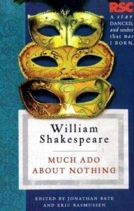 Much Ado About Nothing - The RSC Shakespeare - Eric Rasmussen - Książki - Bloomsbury Publishing PLC - 9780230232105 - 26 sierpnia 2009