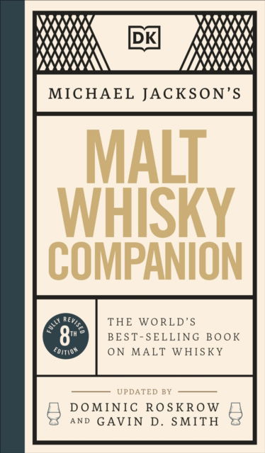 Malt Whisky Companion - Michael Jackson - Bücher - Dorling Kindersley Ltd - 9780241557105 - 4. August 2022