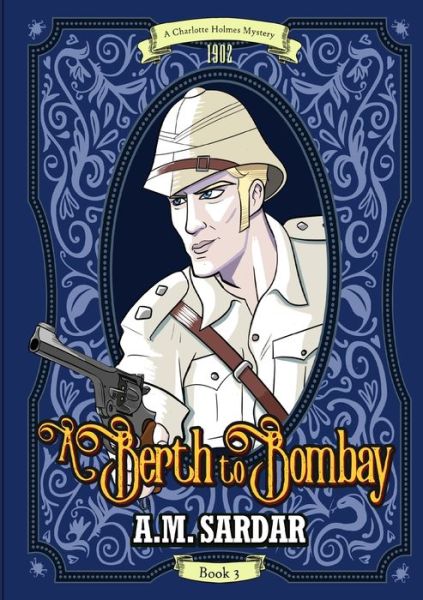 A Berth to Bombay - AM Sardar - Books - Lulu.com - 9780244189105 - March 21, 2020